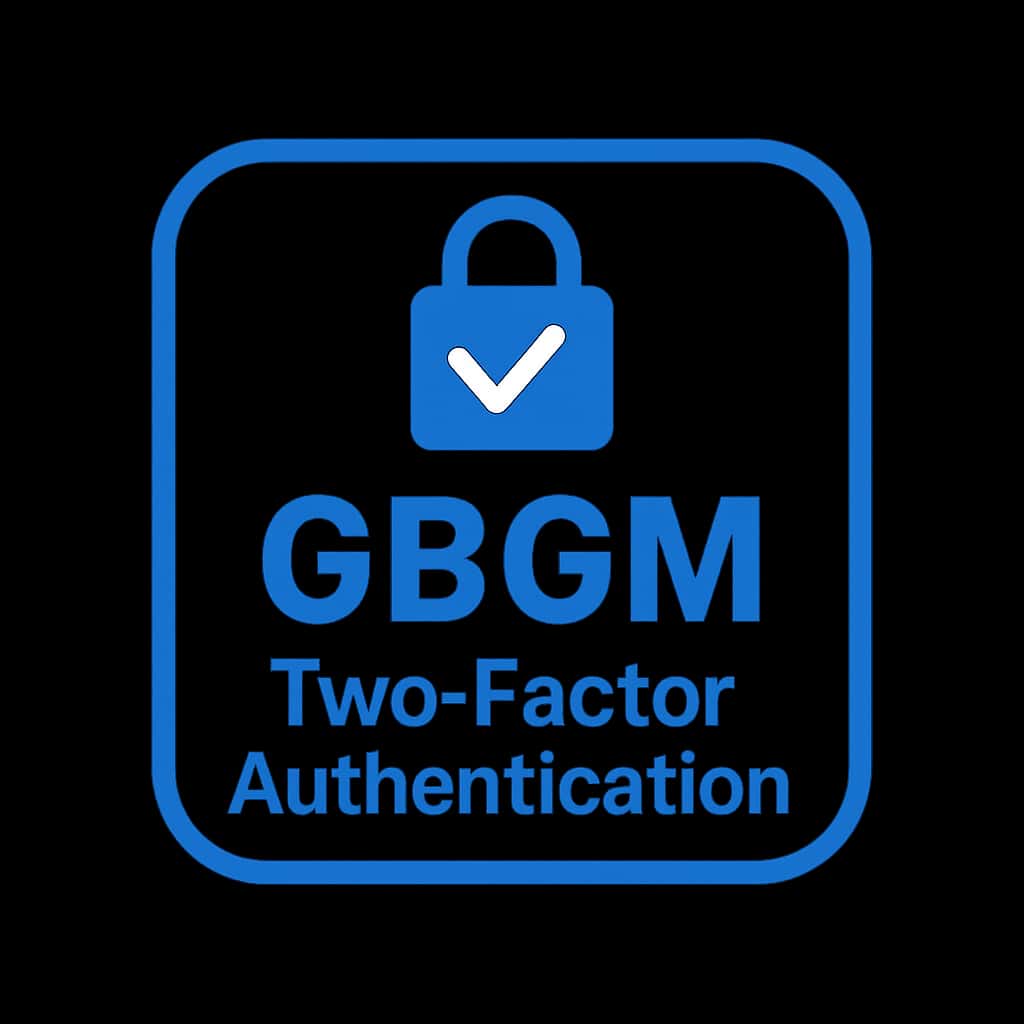 A simple badge design showcasing GBGM Two-Factor Authentication.